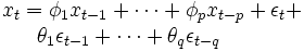 
\begin{array}{l}
 x_t=\phi_1 x_{t-1} + \cdots + \phi_p x_{t-p} + \epsilon_t + \\
 \ \ \ \ \ \theta_1 \epsilon_{t-1}
 + \cdots + \theta_q \epsilon_{t-q}
\end{array}
\,