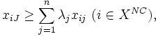 x_{iJ}\geq \sum_{j=1}^{n} \lambda_{j}x_{ij} \ (i\in X^{NC}), \, 