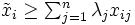 \textstyle \tilde{x}_{i}\geq \sum_{j=1}^{n} \lambda_{j}x_{ij}\, 