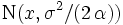 \mbox{N}(x,\sigma^2/(2\,\alpha)) \,