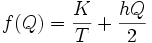 
f(Q) = \frac{K}{T} + \frac{hQ}{2}
\, 