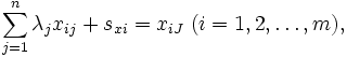 \sum_{j=1}^{n} \lambda_{j}x_{ij}+s_{xi}=x_{iJ} \; (i=1, 2, \ldots , m),\, 