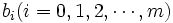 b_i(i=0, 1, 2, \cdots, m)\, 