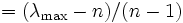 =(\lambda_{\max} - n)/(n-1)