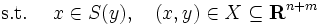 \mbox{s.t.} \; \quad x \in S(y), \quad (x,y) \in X \subseteq \mathbf{R}^{n+m}
 \,