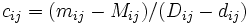 
c_{ij} = (m_{ij} - M_{ij})/(D_{ij} - d_{ij})
\, 