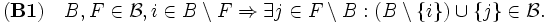 \mathbf{(B1)} \quad B,F \in \mathcal{B}, i \in B\setminus F\Rightarrow\exists j \in F\setminus B: (B\setminus\{i\})\cup\{j\} \in \mathcal{B}.\, 