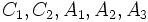 C_1, C_2, A_1, A_2, A_3\, 