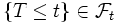 \{ T \leq t \} \in \mathcal{F}_t \,