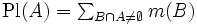 \textstyle \mbox{Pl}(A)=\sum_{B \cap A \neq \emptyset} m(B)\,