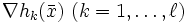 \nabla h_k(\bar{x})\ (k=1,\dots,\ell)