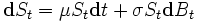  \mathbf{d}S_t=\mu S_t \mathbf{d}t +\sigma S_t \mathbf{d}B_t \,