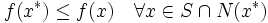 f(x^*) \le f(x) \quad \forall x \in S \cap N(x^*)