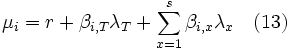  \mu_i = r + \beta_{i,T} \lambda_T + \sum_{x=1}^s \beta_{i,x} \lambda_x \ \ \ (13)\,