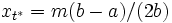 
x_{t^{*}}=m(b-a)/(2b)
\, 