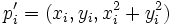 p'_i=(x_i,y_i,x_i^2+y_i^2)\, 