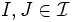 I,J\in{\mathcal I}\,