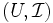 (U,\mathcal I)\, 