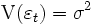 \mbox{V}(\varepsilon_{t})=\sigma^{2} \,