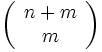 \left(\begin{array}{c} n+m\\ m \end{array}\right)